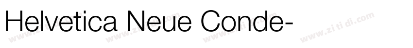 Helvetica Neue Conde字体转换 Helvetica Neue Conde字体转换